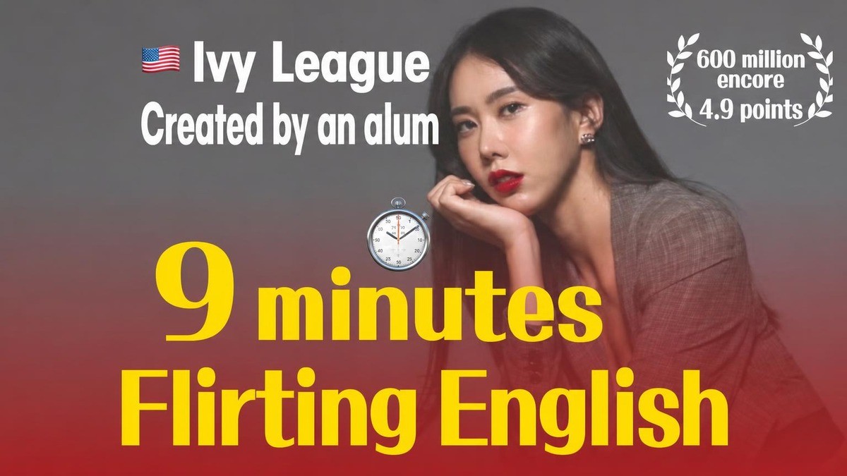 [Over 600M Views & 4.9⭐] 9-Minute English Flirting by Ivy League Pros